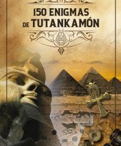 150 Enigmas de Tutankamón