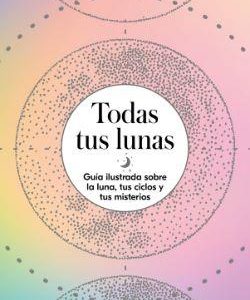 TODAS TUS LUNAS