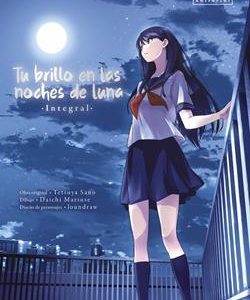 TU BRILLO EN LAS NOCHES DE LUNA (INTEGRAL)