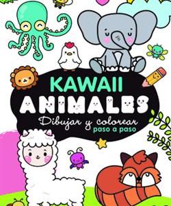 1.ANIMALES:DIBUJAR Y COLOREAR PASO A PASO.(KAWAII)