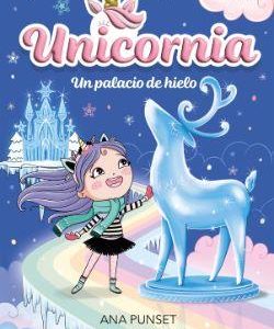 UNICORNIA 7 - UN PALACIO DE HIELO