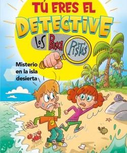 TU ERES EL DETECTIVE 5 - MISTERIO EN LA ISLA DESIE