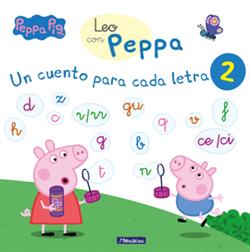 2.CUENTO PARA CADA LETRA.(PEPPA PIG)