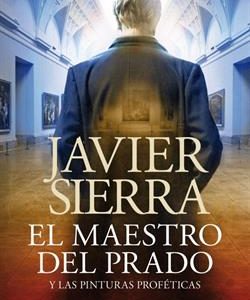 El maestro del Prado : y las pinturas proféticas