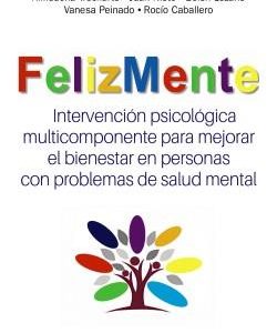 FelizMente. Intervención psicológica multicomponente para mejorar el bienestar e