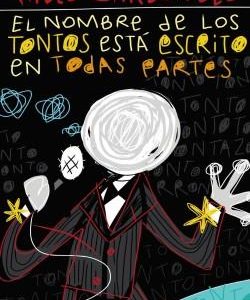 El nombre de los tontos está escrito en todas partes (bolsillo)