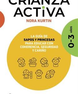 Crianza activa. 0-3 años