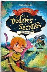 COLEGIO DE PODERES SECRETOS 2 - EL CONJURO MAGICO