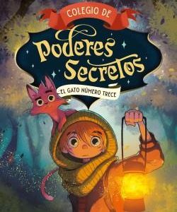 COLEGIO DE PODERES SECRETOS 1 - EL GATO NUMERO 13