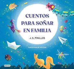 CUENTOS PARA SO¥AR EN FAMILIA
