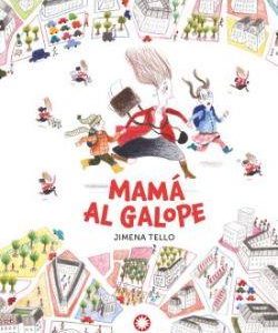 MAMA AL GALOPE
