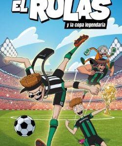 EL RULAS 2 - EL RULAS Y LA COPA LEGENDARIA