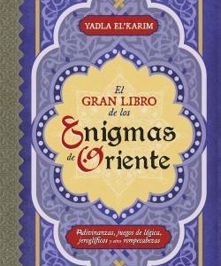 EL GRAN LIBRO DE LOS ENIGMAS DE ORIENTE