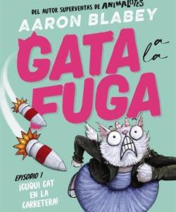 Gata a la fuga. Libro 1