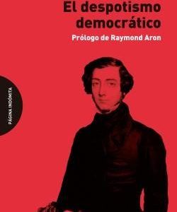 EL DESPOTISMO DEMOCRATICO