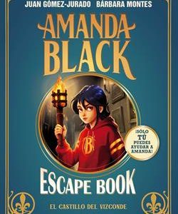 AMANDA BLACK - ESCAPE BOOK: EL CASTILLO DEL VIZCON