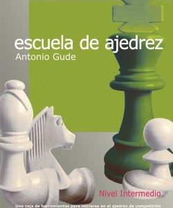 Escuela de ajedrez. Nivel intermedio