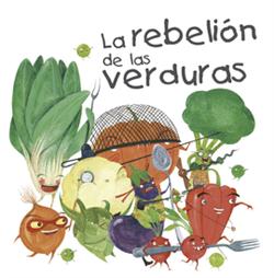 La rebelión de las verduras