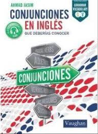 CONJUNCIONES EN INGLÈS QUE DEBERÍAS CONOCER
