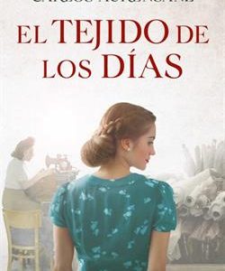 EL TEJIDO DE LOS DIAS
