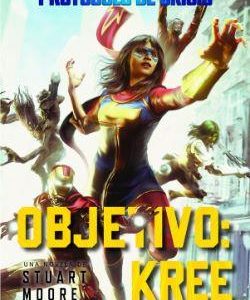 Crisis Protocol nº 01 Objetivo Kree (novela)