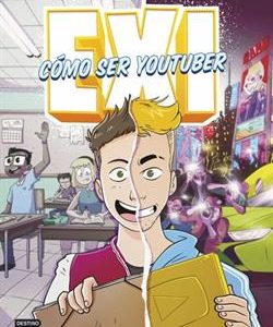 EXI - COMO SER YOUTUBER