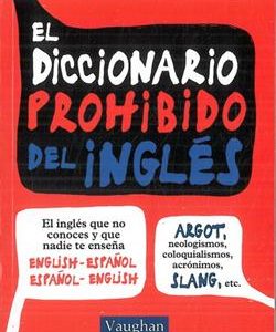 El Diccionario Prohibido del inglés