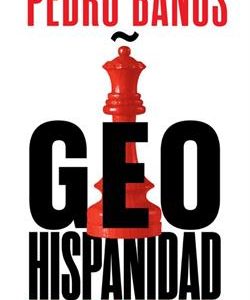 GEOHISPANIDAD - LA POTENCIA HISPANA EN EL NUEVO OR
