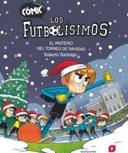 COMIC LOS FUTBOLISIMOS 2 - EL MISTERIO DEL TORNEO
