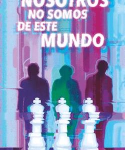 GA.405 NOSOTROS NO SOMOS DE ESTE MUNDO