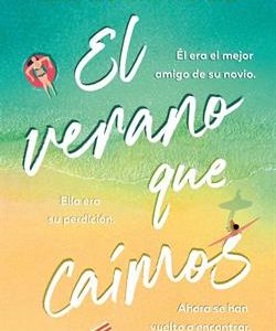 EL VERANO EN QUE CAIMOS