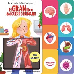 EL GRAN LIBRO DEL CUERPO HUMANO - ­CON SOLAPAS!