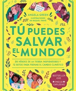 TÚ PUEDES SALVAR EL MUNDO