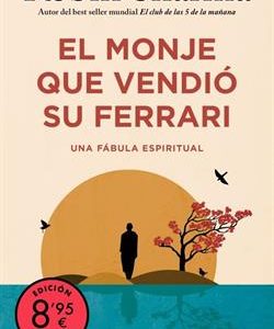 EL MONJE QUE VENDIO SU FERRARI (ED. LIMITADA)