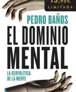 EL DOMINIO MENTAL - LA GEOPOLITICA DE LA MENTE