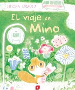 EL VIAJE DE MINO