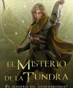 EL MISTERIO DE LA TUNDRA (EL SENDERO DEL GUARDABOS