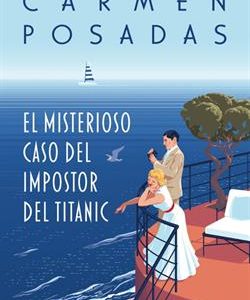 EL MISTERIOSO CASO DEL IMPOSTOR DEL TITANIC