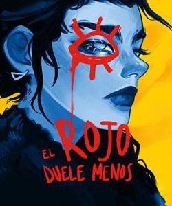 EL ROJO DUELE MENOS (EL AMARILLO NO EXISTE 2)