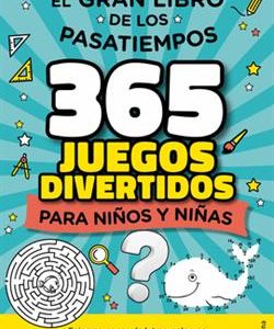 EL GRAN LIBRO DE LOS PASATIEMPOS - 365 JUEGOS DIVE