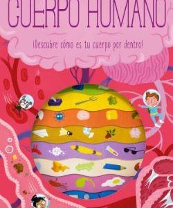 VAMOS A VER EL CUERPO HUMANO - DESCUBRE COMO ES T