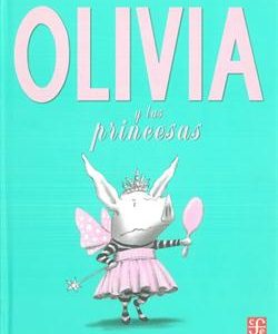OLIVIA Y LAS PRINCESAS