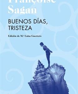 Buenos dias, tristeza