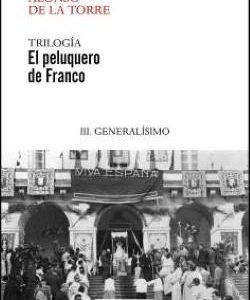 EL PELUQUERO DE FRANCO 3 GENERALISIMO