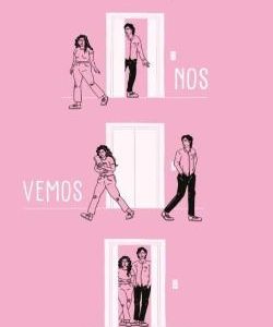 Nos vemos ayer