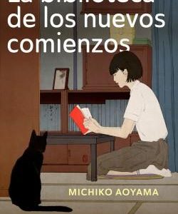 LA BIBLIOTECA DE LOS NUEVOS COMIENZOS