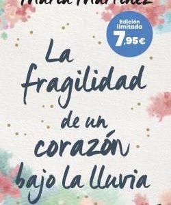 LA FRAGILIDAD DE UN CORAZON BAJO LA LLUVIA