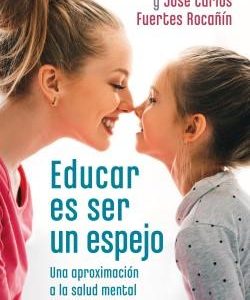 EDUCAR ES SER UN ESPEJO - UNA APROXIMACION A LA SA