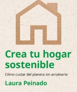 CREA TU HOGAR SOSTENIBLE