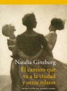 El camino que va a la ciudad y otros relatos